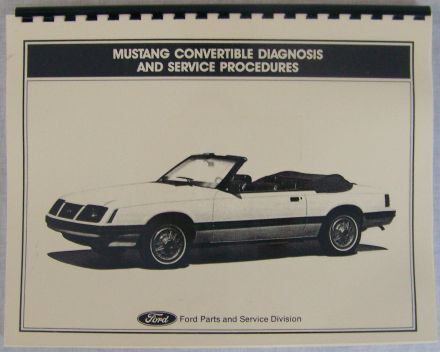 Mustang Convertible Diagnosis and Service Procedures Manual, 1983-1993